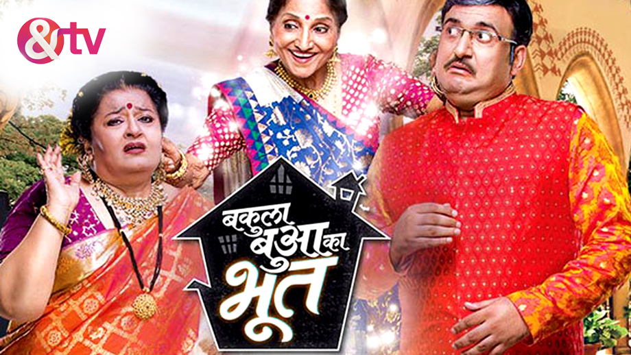 Review: Bakula Bua Ka Bhoot on &TV