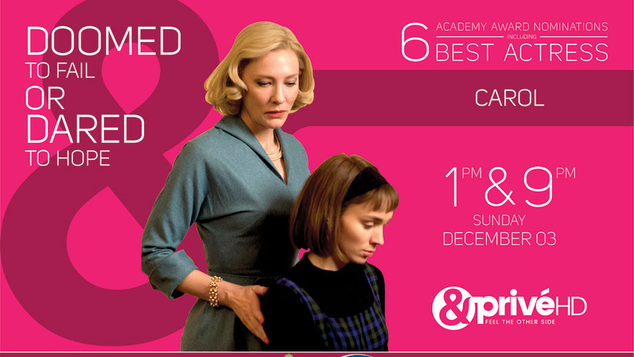 &Privé HD to premiere a tale of forbidden love with ‘Carol’