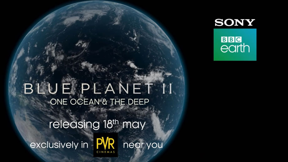 Sony BBC Earth launches the Official Trailer of Blue Planet II