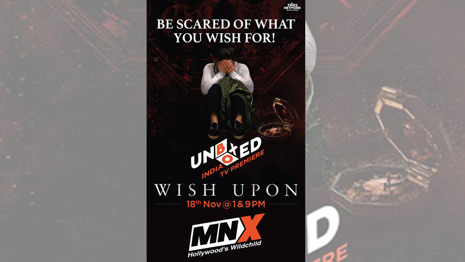 MNX to premiere supernatural fright flick, ‘Wish Upon’