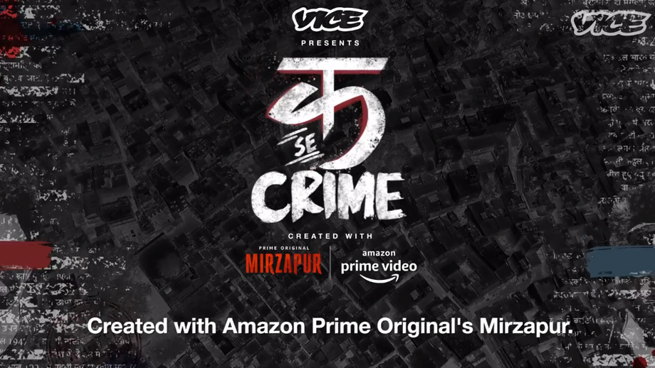 VICE India releases new original crime series, 'क Se Crime' - The VICE guide to crime in India