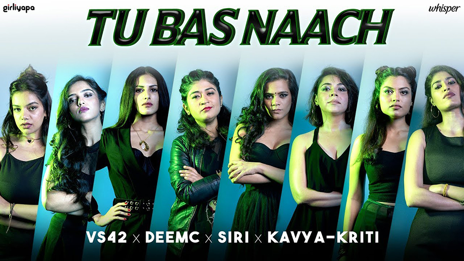 Girliyapa’s catchy dance anthem, 'Tu Bas Naach' features more than 50 Women Achievers
