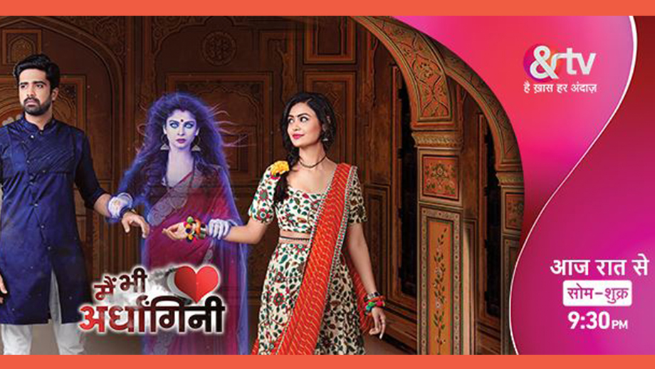 Review of &TV’s Main Bhi Ardhangini: Supernatural drama with no big shakes