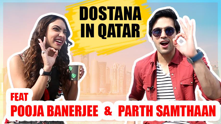Exclusive: Parth Samthaan and Pooja Banerjee’s fun moments in Qatar