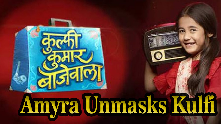 Kullfi Kumar Bajewala 18 April 2019 Written Update Full Episode: Amyra unmasks Kulfi on stage!