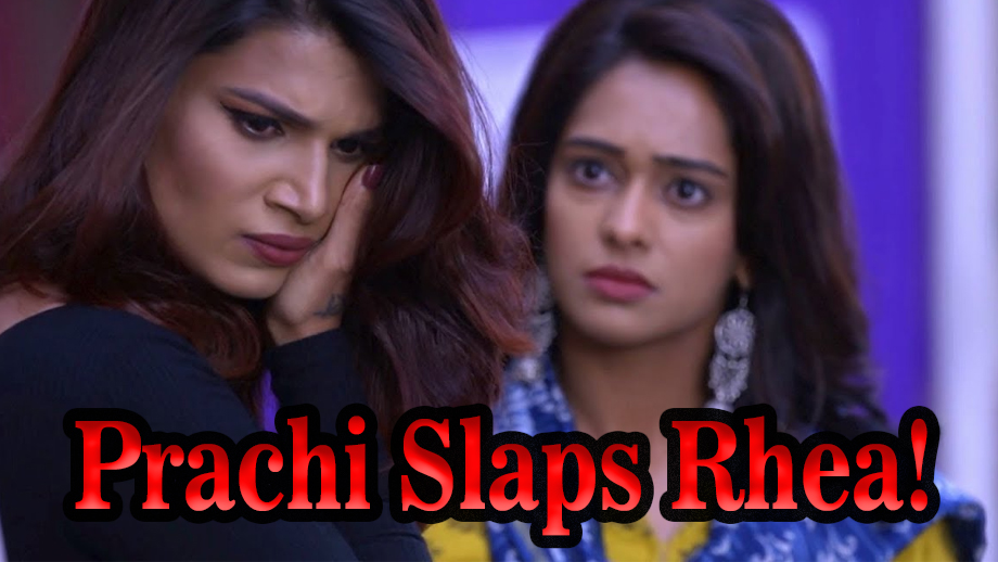 Kumkum Bhagya 18 April 2019 Written Update Full Episode: Prachi Slaps Rhea!