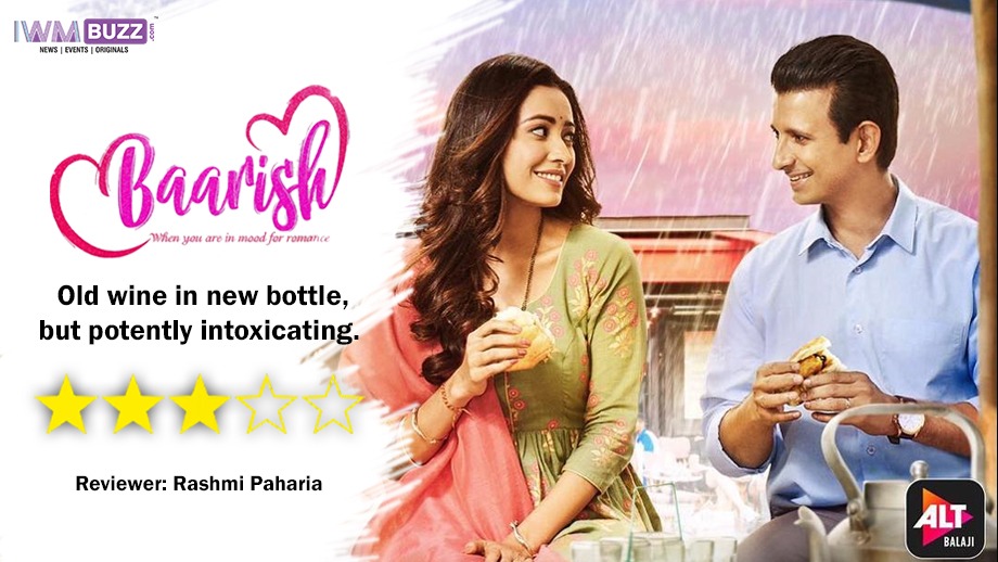 Review of ALTBalaji’s Baarish – Old wine in new bottle, yet, potently intoxicating