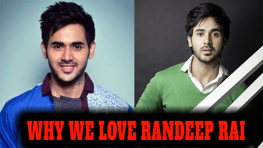 All the reasons why we LOVE Randeep Rai 1