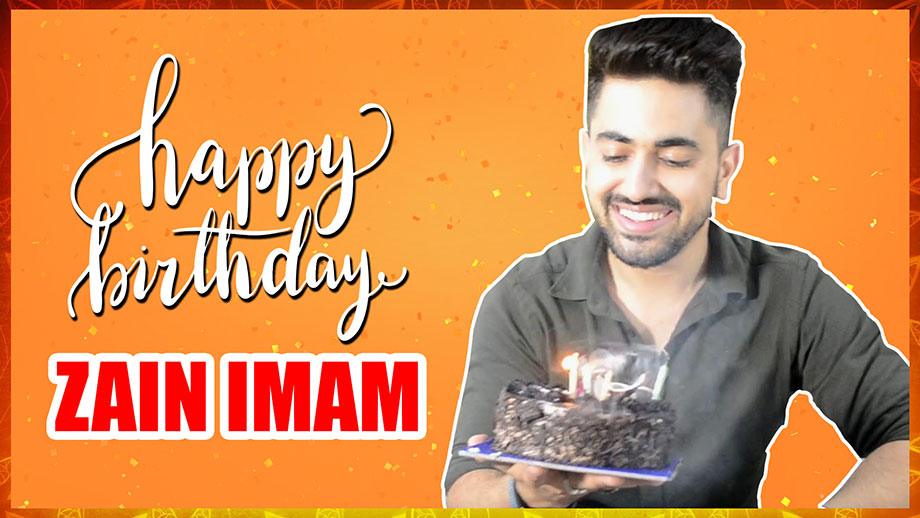 Exclusive: Zain Imam celebrates birthday with IWMBuzz 1