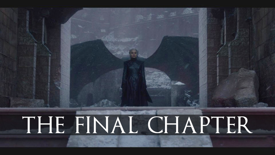 Game Of Thrones Season 8 Episode 6 Written Update The Final