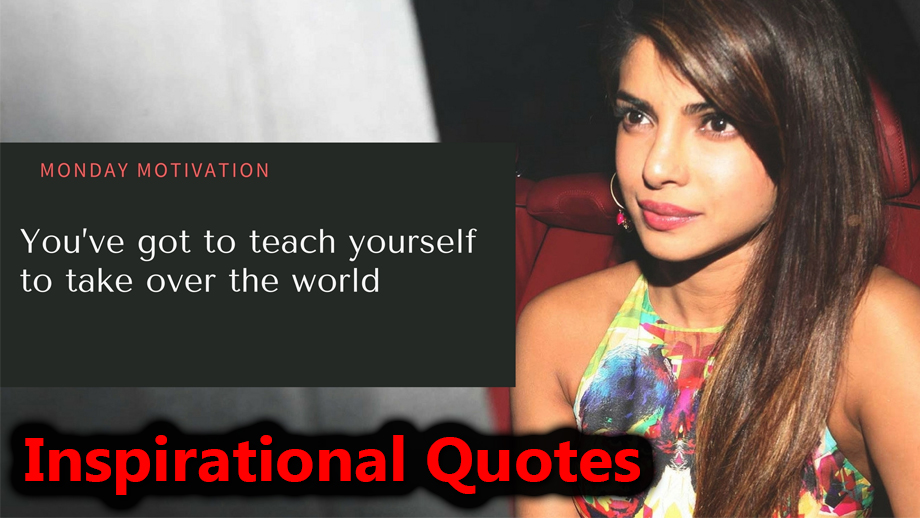 Inspirational Quotes By Priyanka Chopra That Will Make You Love Her More! 1