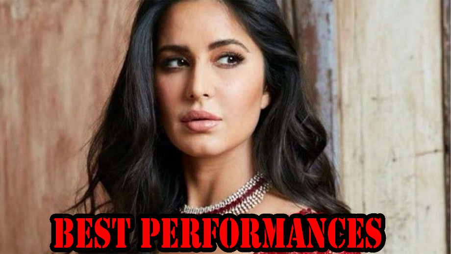 Katrina Kaif's Best Performances Till Date 1
