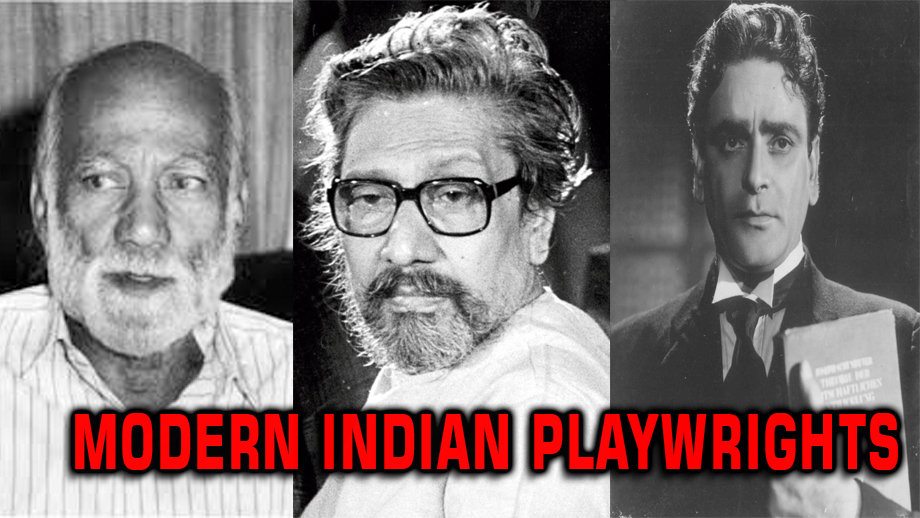 Modern Indian playwrights who revolutionized Indian theatre 1