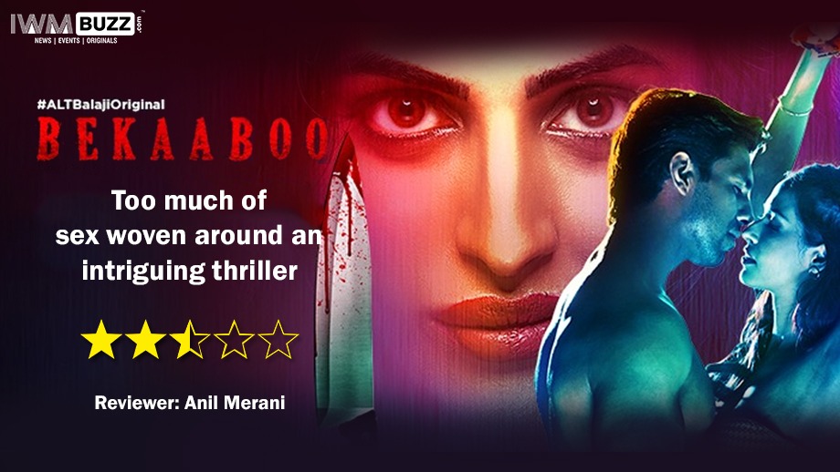 Review of ALTBalaji’s Bekaboo: Too much of sex woven around an intriguing thriller