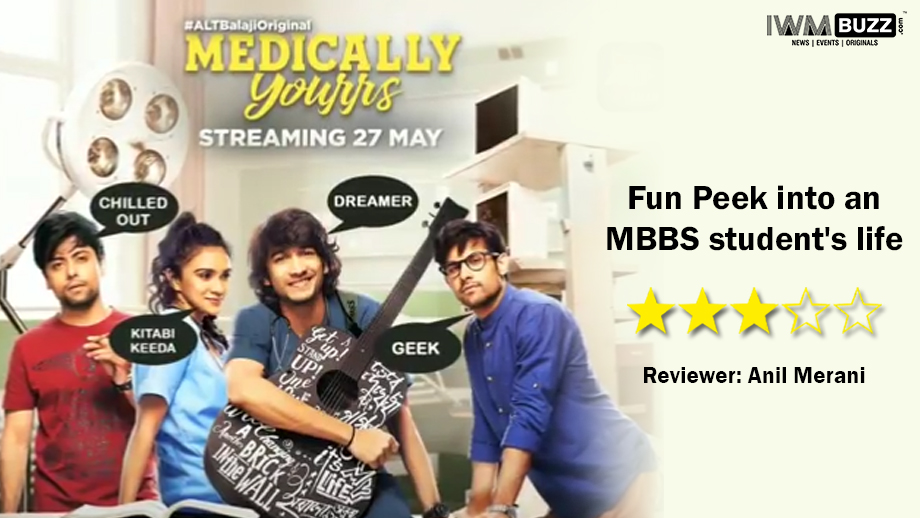 Review of ALTBalaji series Medically Yourrs: Fun peek into an MBBS student’s life