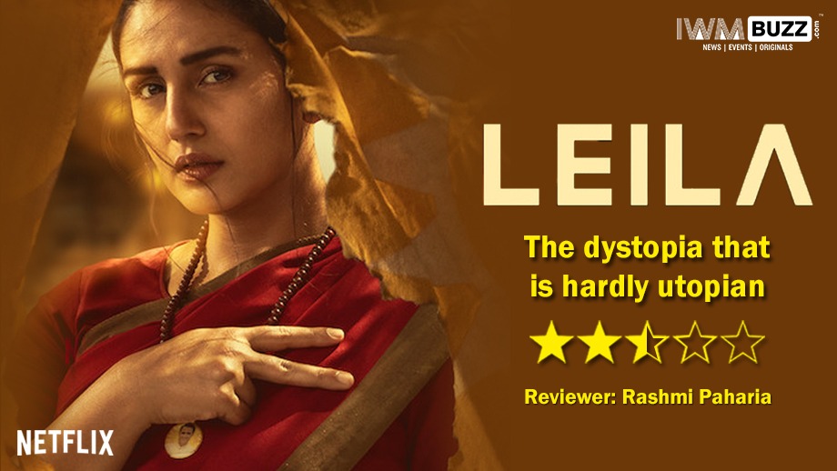 Review of Netflix's Leila: The dystopia that is hardly utopian