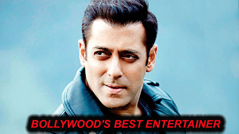Salman Khan: Bollywood's best Entertainer till date