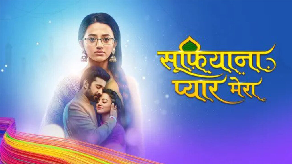 Sufiyana Pyaar Mera: The TV show you should be adding to your list 2