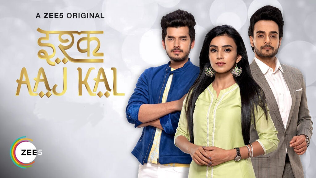 Meet The Cast Of Upcoming ZEE5 Original Web Series Ishq Aaj Kal 1
