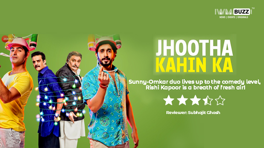 Review of Jhootha Kahin Ka: The Sunny-Omkar duo lives up to the expected comedy level and Rishi Kapoor back on screen is like a breath of fresh air!