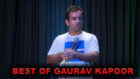 The best of stand-up comedian Gaurav Kapoor