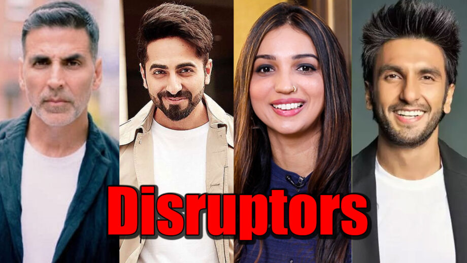 Akshay Kumar, Ayushmann Khurrana, Kanika Dhillon, Ranveer Singh are the Disruptors