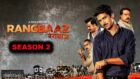 Everything you need to know about Zee 5's Rangbaaz season 2