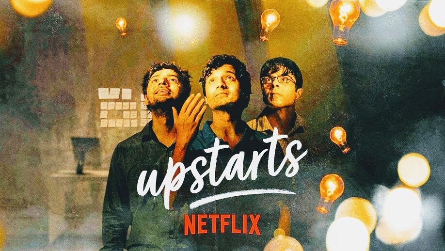 All about Netflix India's new film Upstarts that you need to know 1