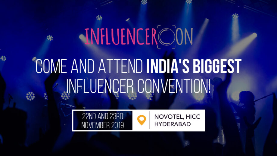 InfluencerCon 2019: A convention you simply CANNOT miss!