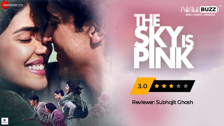 Review of The Sky Is Pink : An emotional ride that's set to touch your heart