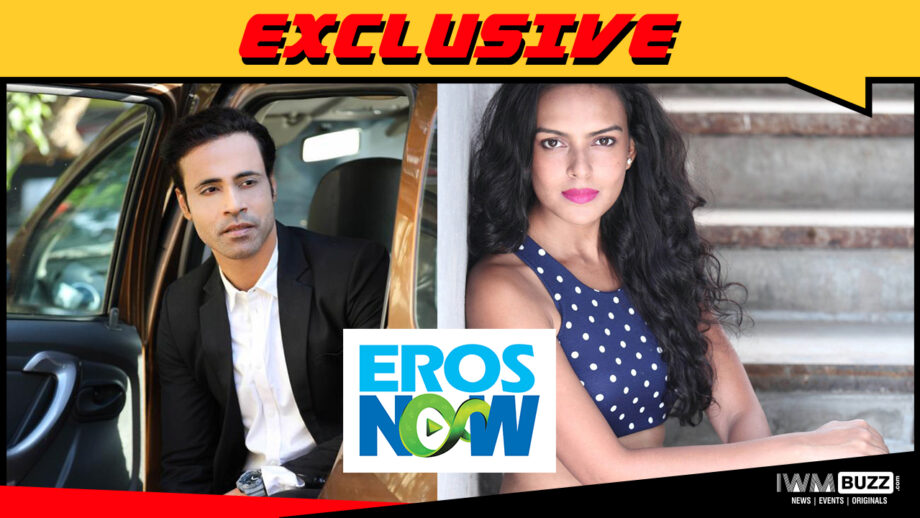 Ruhaan Rajput and Bidita Bag in Eros Now series Antariksh