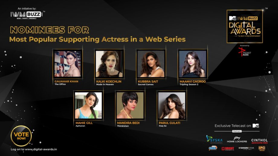Vote Now: Most Popular Supporting Actor in a Web Series (Female)? Gauahar Khan, Kalki Koechlin, Kubbra Sait, Maanvi Gagroo, Mahie Gill, Mandira Bedi, Parul Gulati