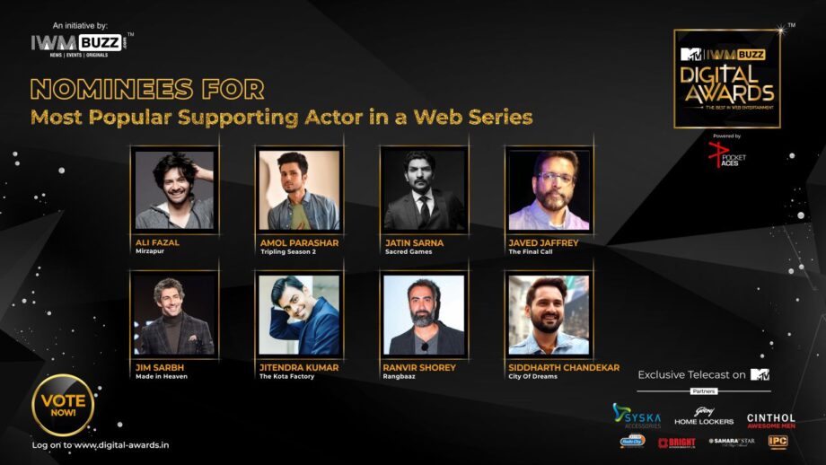Vote Now: Most Popular Supporting Actor in a Web Series (Male)? Ali Fazal, Amol Parashar,Jim Sarbh, Javed Jaffery, Ranvir Shorey, Siddharth Chandekar