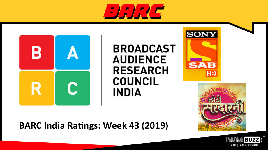 BARC India Ratings: Week 43 (2019); SONY SAB and Choti Sardarni on top