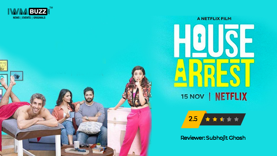 Review of House Arrest: Not really worthy of being ‘arrested’