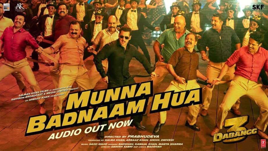 Salman Khan is the latest 'Munna' to go 'Badnaam' in the Munna Badnaam Song