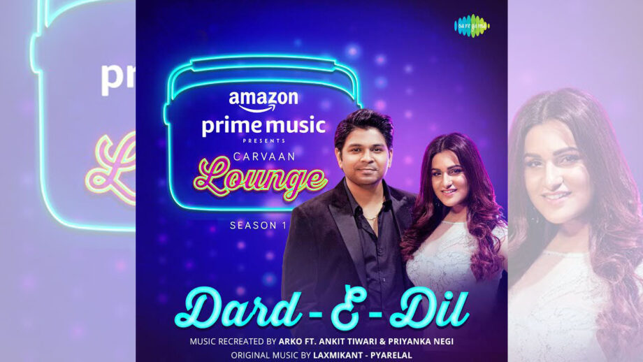 Ankit Tiwari and Priyanka Negi, come together to pay ode to an old retro classic
