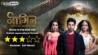 Review of Colors' Naagin 4: Sticks to the tried and tested supernatural format  1