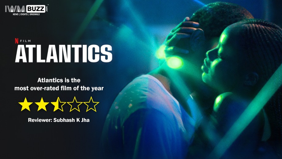 Review of Netflix's Atlantics: The most over-rated film of the year