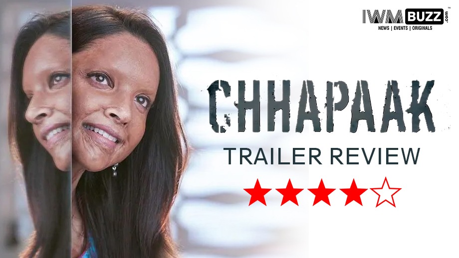 Trailer of Chhapaak: Fills me with goosebumps and tears