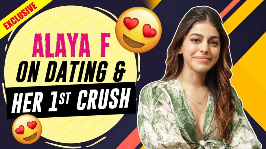 Alaya F talks about dating and REVEALS her first celebrity CRUSH 1