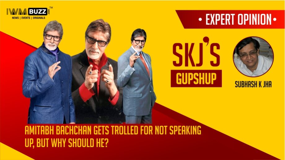 Amitabh Bachchan gets trolled for not speaking up, but why should they?