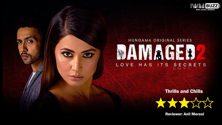 Review of Hungama’s Damaged 2: Of thrills and chills