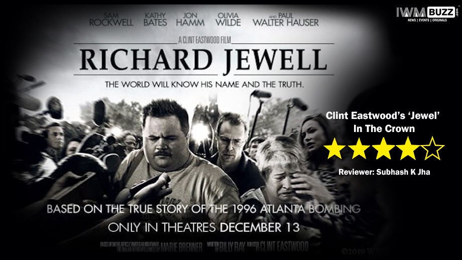 Review of Richard Jewell:  At 90, it is Clint Eastwood’s ‘Jewel’ In The Crown