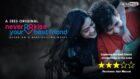 Review of ZEE5’s Never Kiss Your Best Friend: Explores the best friend relationship to the core