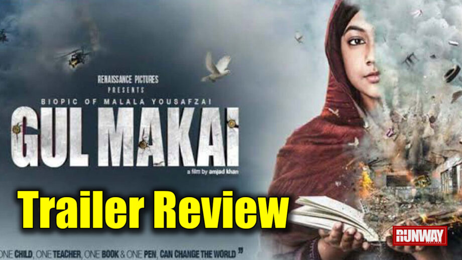 Trailer Review of Gul Makai: Malala’s song of life & death