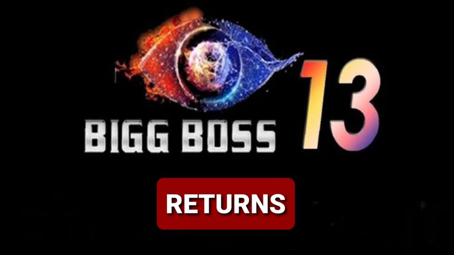 Bigg Boss 13 set to return to TV?