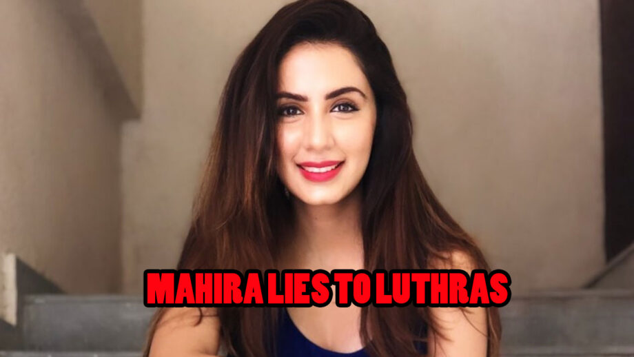 Kundali Bhagya Written Episode Update 24th March 2020: Mahira lies to Luthras that Preeta tried to kill her 2