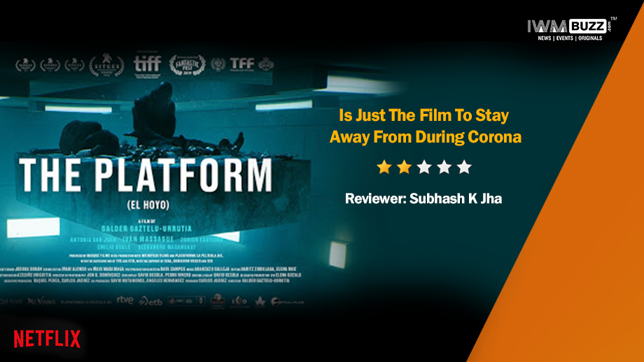 Review of Netflix movie The Platform: Is Just The Film To Stay Away From During Corona