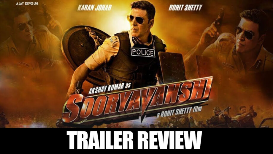 Sooryavanshi Trailer Review: Having A Blast